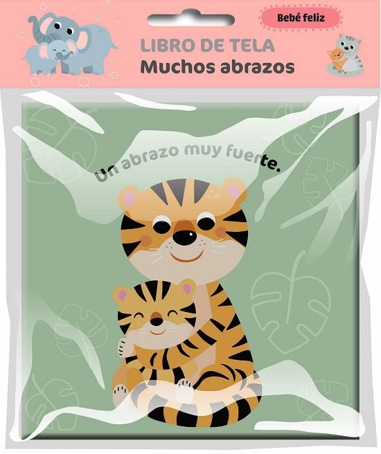 BEBÉ FELIZ- LIBRO DE TELA - MUCHOS ABRAZOS | 9789403240817 | BALLON | Llibreria La Gralla | Llibreria online de Granollers