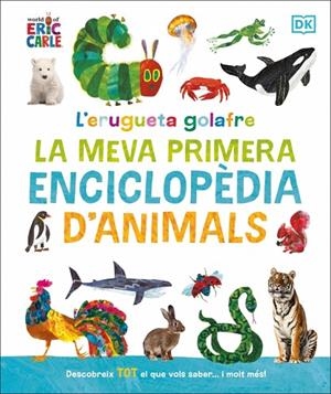 MEVA PRIMERA ENCICLOPÈDIA D'ANIMALS, LA L'ERUGUETA GOLAFRE: LA | 9780241752944 | CARLE, ERIC | Llibreria La Gralla | Llibreria online de Granollers