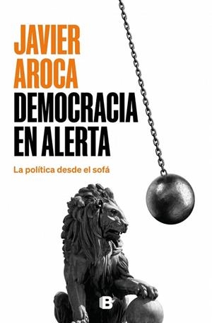 DEMOCRACIA EN ALERTA | 9788466681605 | AROCA, JAVIER | Llibreria La Gralla | Llibreria online de Granollers