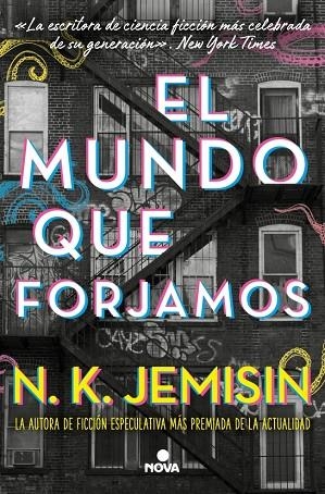 MUNDO QUE FORJAMOS, EL (BILOGIA LAS CIUDADES GRANDIOSAS 1) | 9788410466050 | JEMISIN, N.K. | Llibreria La Gralla | Librería online de Granollers