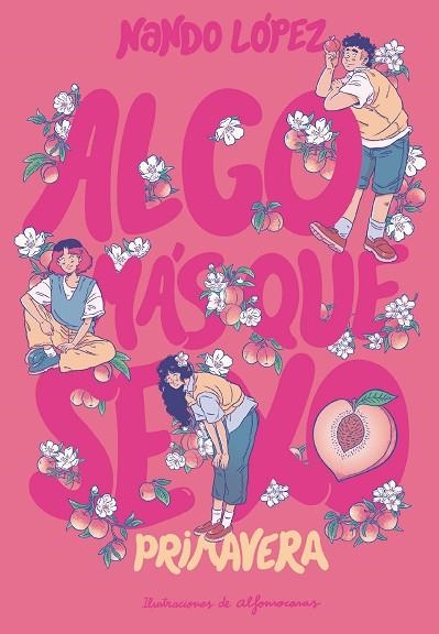 ALGO MÁS QUE SEXO: PRIMAVERA | 9788411829274 | LÓPEZ, NANDO | Llibreria La Gralla | Librería online de Granollers