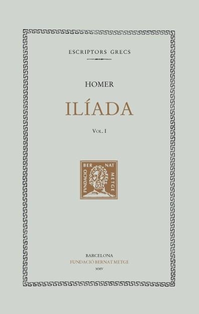 ILÍADA VOL I (CANTS I-V) | 9788472258594 | HOMER | Llibreria La Gralla | Librería online de Granollers