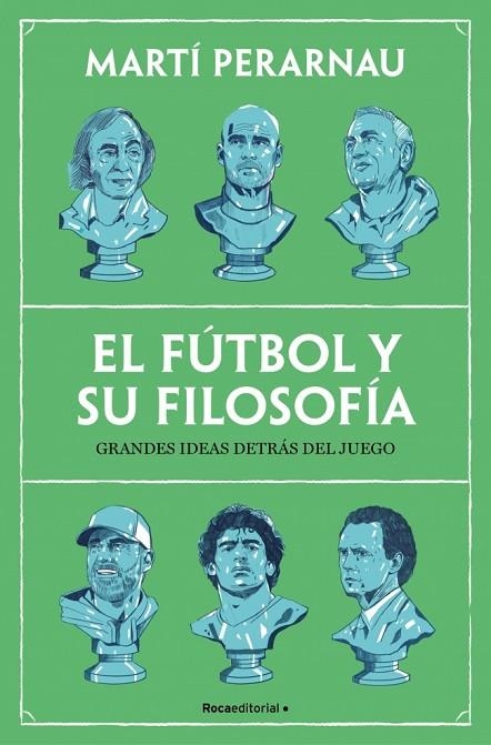FÚTBOL Y SU FILOSOFÍA, EL | 9788410442153 | PERARNAU, MARTÍ | Llibreria La Gralla | Llibreria online de Granollers