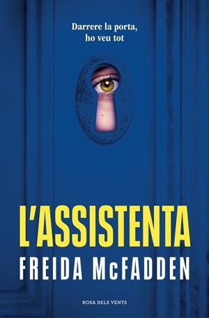 ASSISTENTA, L' (L'ASSISTENTA 1) | 9788419756947 | MCFADDEN, FREIDA | Llibreria La Gralla | Llibreria online de Granollers