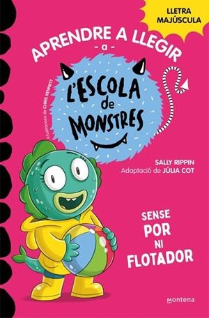 APRENDRE A LLEGIR A L'ESCOLA DE MONSTRES 18 - SENSE POR NI FLOTADOR | 9788419746191 | RIPPIN, SALLY | Llibreria La Gralla | Librería online de Granollers