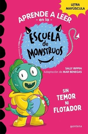 APRENDER A LEER EN LA ESCUELA DE MONSTRUOS 18 - SIN TEMOR NI FLOTADOR | 9788419746030 | RIPPIN, SALLY | Llibreria La Gralla | Librería online de Granollers
