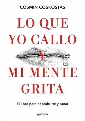 LO QUE YO CALLO Y MI MENTE GRITA | 9788410396081 | COSKOSTAS, COSMIN | Llibreria La Gralla | Llibreria online de Granollers