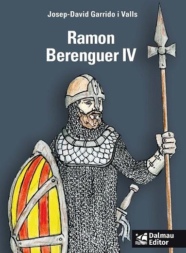 RAMON BERENGUER IV | 9788423209095 | GARRIDO I VALLS, JOSEP-DAVID | Llibreria La Gralla | Librería online de Granollers