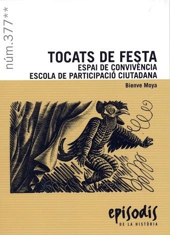 TOCATS DE FESTA | 9788423209125 | MOYA, BIENVE | Llibreria La Gralla | Librería online de Granollers