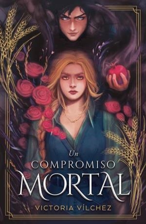 UN COMPROMISO MORTAL | 9788410391048 | VÍLCHEZ, VICTORIA | Llibreria La Gralla | Librería online de Granollers