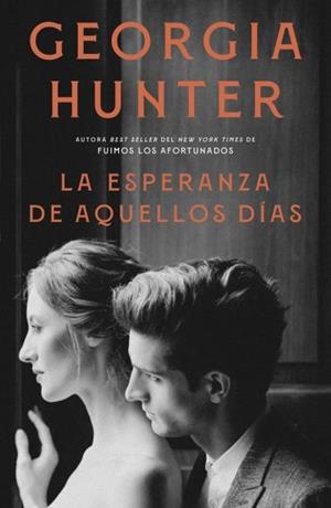 ESPERANZA DE AQUELLOS DÍAS, LA | 9791387595043 | HUNTER, GEORGIA | Llibreria La Gralla | Llibreria online de Granollers