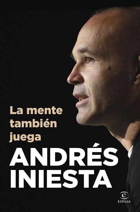 MENTE TAMBIÉN JUEGA, LA | 9788467078190 | INIESTA, ANDRÉS | Llibreria La Gralla | Librería online de Granollers