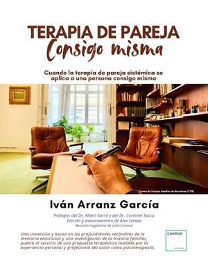 TERAPIA DE PAREJA CONSIGO MISMA | 9788409665303 | ARRANZ GARCÍA, IVÁN / LETOSA PORTA, ÀLEX | Llibreria La Gralla | Librería online de Granollers
