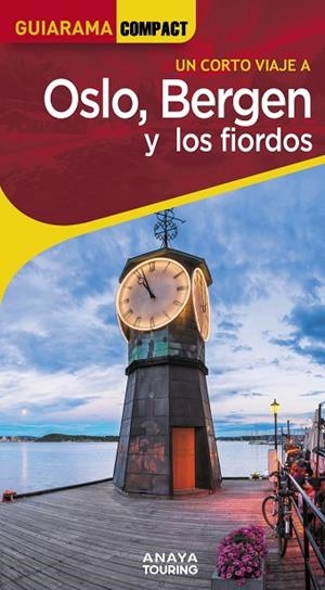 OSLO, BERGEN Y LOS FIORDOS GUIARAMA 2025 | 9788491588863 | VÁZQUEZ SOLANA, GONZALO | Llibreria La Gralla | Librería online de Granollers