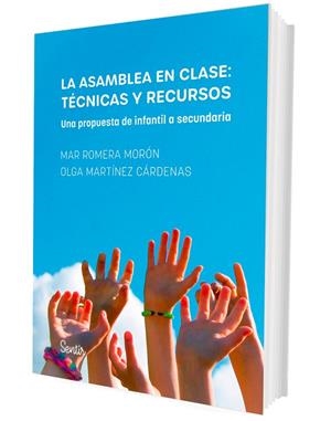 LA ASAMBLEA EN CLASE: TÉCNICAS Y RECURSOS | 9788426740007 | ROMERA, MAR / MARTÍNEZ, OLGA | Llibreria La Gralla | Librería online de Granollers