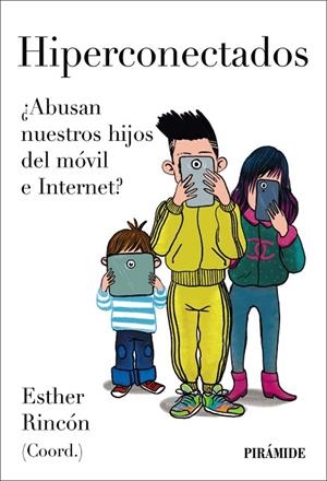 HIPERCONECTADOS | 9788436850048 | RINCÓN, ESTHER | Llibreria La Gralla | Librería online de Granollers