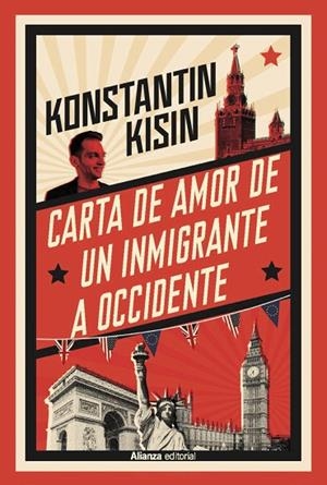 CARTA DE AMOR DE UN INMIGRANTE A OCCIDENTE | 9788411489621 | KISIN, KONSTANTIN | Llibreria La Gralla | Librería online de Granollers