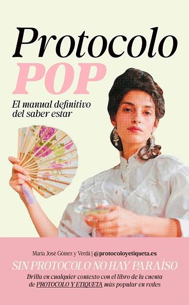 PROTOCOLO POP | 9791259575425 | GÓMEZ VERDÚ @PROTOCOLOYETIQUETA.ES, MARÍA JOSÉ | Llibreria La Gralla | Librería online de Granollers