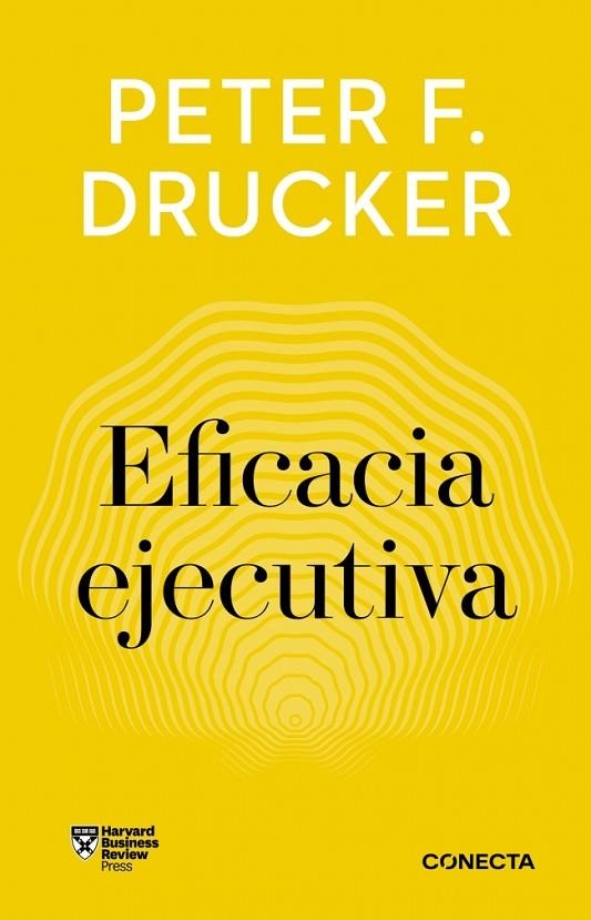 EFICACIA EJECUTIVA (IMPRESCINDIBLES) | 9788418053382 | DRUCKER, PETER F. | Llibreria La Gralla | Librería online de Granollers