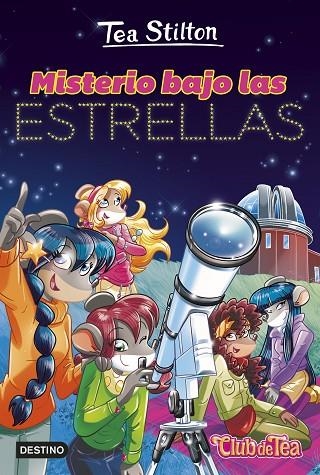 MISTERIO BAJO LAS ESTRELLAS | 9788408298052 | STILTON, TEA | Llibreria La Gralla | Llibreria online de Granollers