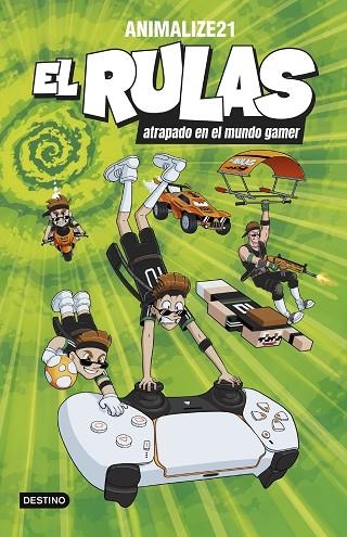 RULAS ATRAPADO EN EL MUNDO GAMER, EL EL RULAS 4. EL | 9788408299462 | ANIMALIZE21 | Llibreria La Gralla | Llibreria online de Granollers