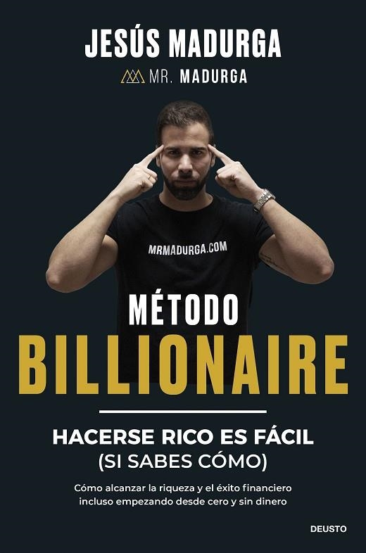MÉTODO BILLIONAIRE | 9788423438754 | MADURGA, JESÚS | Llibreria La Gralla | Librería online de Granollers