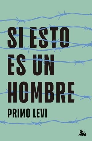 SI ESTO ES UN HOMBRE | 9788411003551 | LEVI, PRIMO | Llibreria La Gralla | Librería online de Granollers