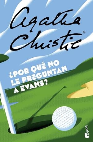 ¿POR QUÉ NO LE PREGUNTAN A EVANS? | 9788467076912 | CHRISTIE, AGATHA | Llibreria La Gralla | Llibreria online de Granollers