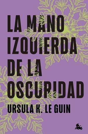 MANO IZQUIERDA DE LA OSCURIDAD, LA | 9788445020203 | LE GUIN, URSULA K. | Llibreria La Gralla | Llibreria online de Granollers