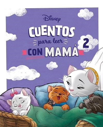 CUENTOS DISNEY PARA LEER CON MAMÁ 2 | 9791387526139 | DISNEY | Llibreria La Gralla | Llibreria online de Granollers