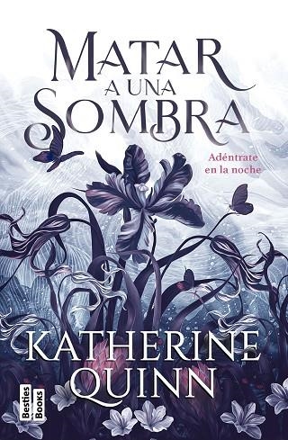MATAR A UNA SOMBRA | 9788427053793 | QUINN, KATHERINE | Llibreria La Gralla | Librería online de Granollers