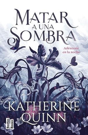 MATAR A UNA SOMBRA | 9788427053793 | QUINN, KATHERINE | Llibreria La Gralla | Llibreria online de Granollers