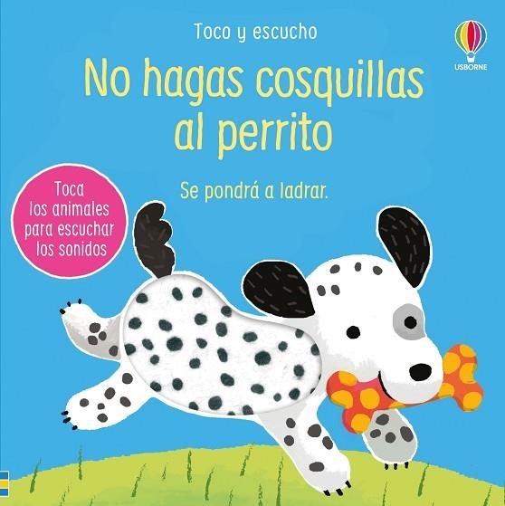 NO HAGAS COSQUILLAS AL PERRITO | 9781836062776 | TAPLIN, SAM | Llibreria La Gralla | Llibreria online de Granollers