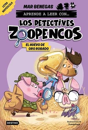APRENDE A LEER CON... LOS DETECTIVES ZOOPENCOS 2. EL HUEVO DE ORO ROBADO | 9788408278467 | BENEGAS, MAR | Llibreria La Gralla | Llibreria online de Granollers