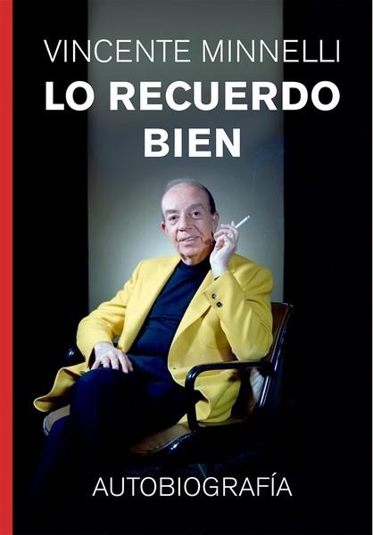 RECUERDO BIEN, LO | 9788412924374 | MINNELLI, VINCENTE | Llibreria La Gralla | Librería online de Granollers