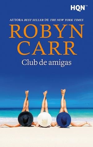CLUB DE AMIGAS (BOLSILLO) | 9791370005092 | CARR, ROBYN | Llibreria La Gralla | Llibreria online de Granollers