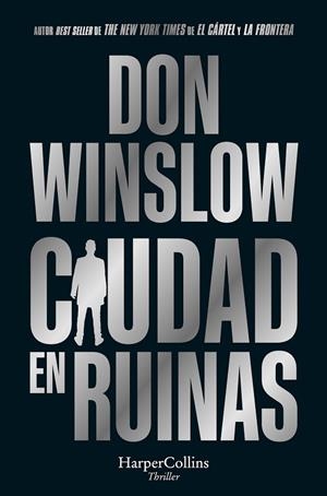 CIUDAD EN RUINAS (BOLSILLO) | 9788419809575 | WINSLOW, DON | Llibreria La Gralla | Llibreria online de Granollers
