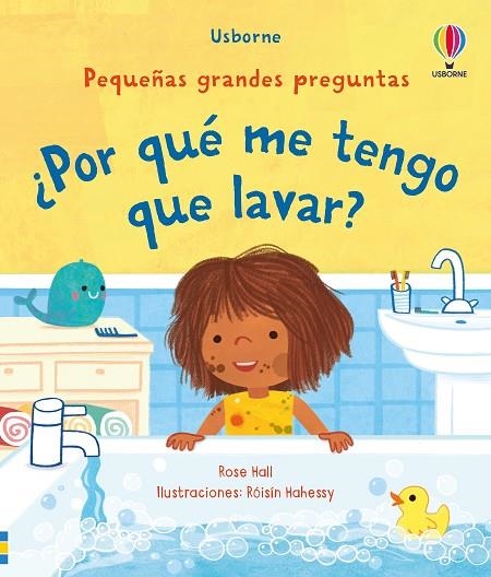 POR QUÉ ME TENGO QUE LAVAR? | 9781836061908 | HALL, ROSE | Llibreria La Gralla | Librería online de Granollers