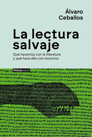 LECTURA SALVAJE, LA | 9788411489607 | CEBALLOS, ÁLVARO | Llibreria La Gralla | Librería online de Granollers