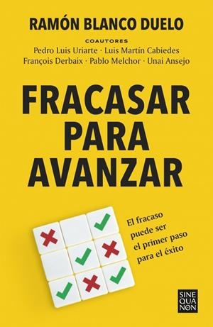 FRACASAR PARA AVANZAR | 9788466680745 | BLANCO DUELO, RAMÓN | Llibreria La Gralla | Llibreria online de Granollers