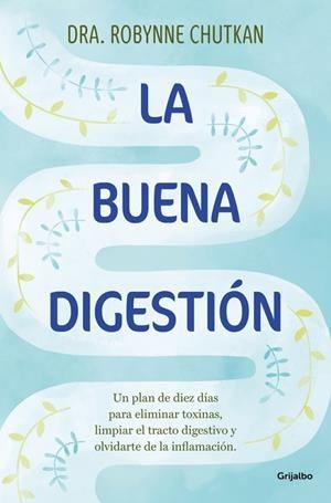 BUENA DIGESTIÓN, LA | 9788425369186 | CHUTKAN, DRA. ROBYNNE | Llibreria La Gralla | Librería online de Granollers