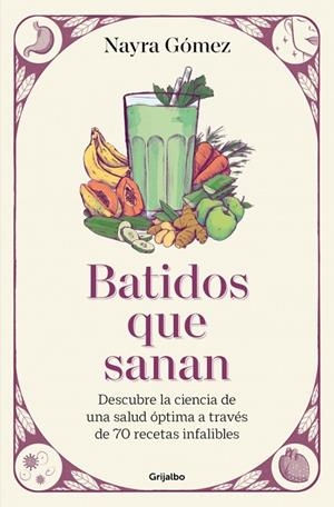 BATIDOS QUE SANAN | 9788425368943 | GÓMEZ, NAYRA | Llibreria La Gralla | Librería online de Granollers