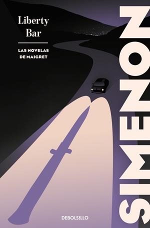 LIBERTY BAR (LAS NOVELAS DE MAIGRET) | 9788466380904 | SIMENON, GEORGES | Llibreria La Gralla | Llibreria online de Granollers