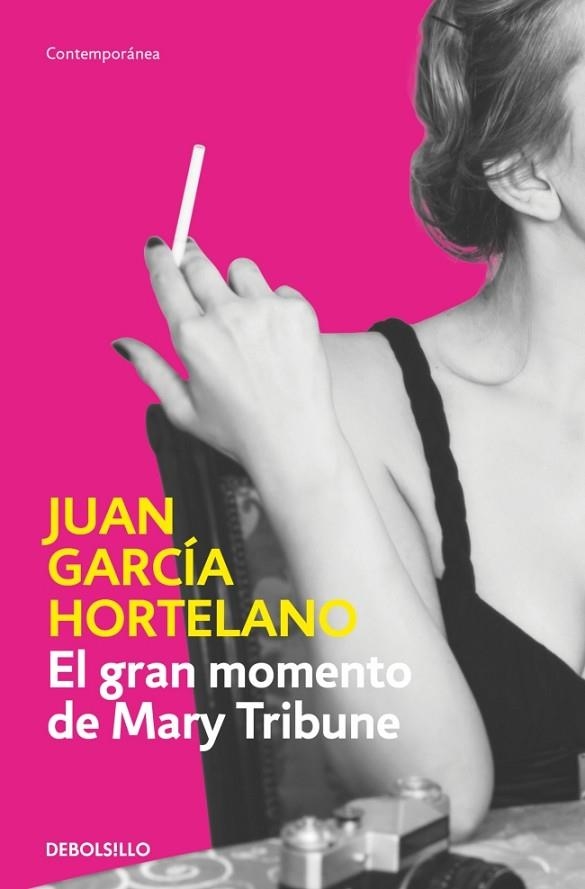 GRAN MOMENTO DE MARY TRIBUNE, EL | 9788466382489 | GARCÍA HORTELANO, JUAN | Llibreria La Gralla | Llibreria online de Granollers