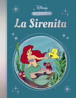 SIRENITA, LA  (LA MAGIA DE UN CLÁSICO DISNEY) | 9788419487391 | VVAA | Llibreria La Gralla | Llibreria online de Granollers