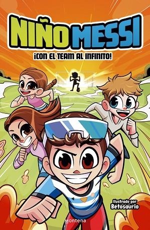 ¡CON EL TEAM AL INFINITO! NIÑO MESSI - | 9788410298279 | NIÑO MESSI | Llibreria La Gralla | Llibreria online de Granollers