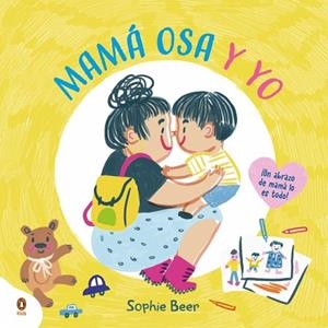 MAMÁ OSA Y YO | 9788410318250 | BEER, SOPHIE | Llibreria La Gralla | Librería online de Granollers