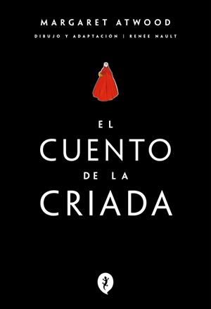 CUENTO DE LA CRIADA, EL  (NOVELA GRÁFICA) | 9788419981066 | ATWOOD, MARGARET ;  NAULT, RENEE | Llibreria La Gralla | Llibreria online de Granollers