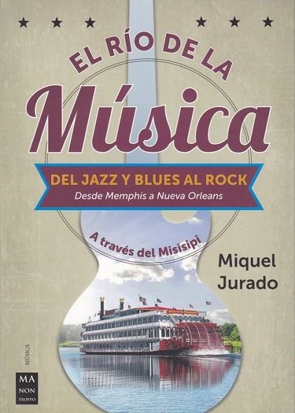 EL RÍO DE LA MÚSICA | 9788412004861 | JURADO BALLESTAR, MIQUEL | Llibreria La Gralla | Llibreria online de Granollers