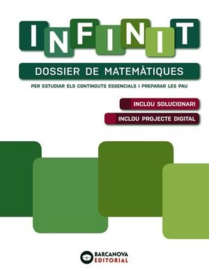 INFINIT. DOSSIER DE MATEMÀTIQUES. BATXILLERAT | 9788448953645 | SABÁN, DOLORS / MARTÍNEZ, JUAN CARLOS / ANDÚJAR, BENET | Llibreria La Gralla | Librería online de Granollers